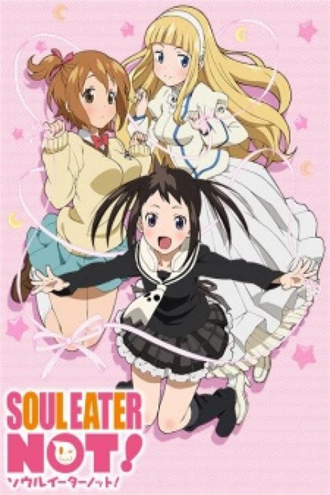 Soul Eater Not Download Watch Soul Eater Not Online