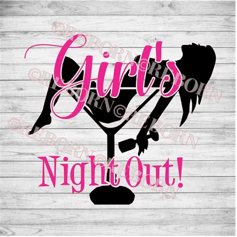 Girls Night Out Svg Png Jpeg Etsy
