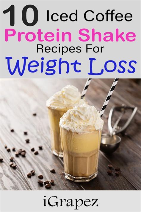 Top 10 Iced Coffee Protein Shake Recipes For Weight Loss Igrapez