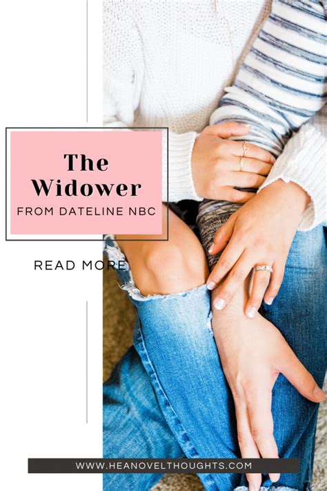 the widower a 3 part docuseries from dateline nbc