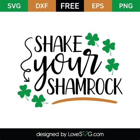 Digital Shake Your Shamrocks Svg File Drawing And Illustration Art