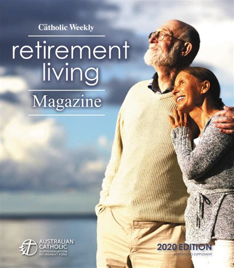 Retirement Living Magazine 2020 The Catholic Weekly