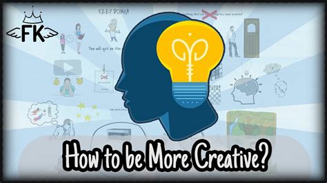 How To Become More Creative Develop And Increase Your Creativity