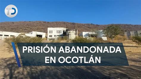 Prisión abandonada en Ocotlán pudo ser usada por el crimen organizado