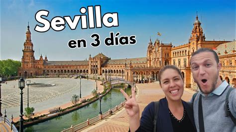 Sevilla En 3 Días ¿la Ciudad Más Bonita Del Mundo 📌 GuÍa De Viaje 4k