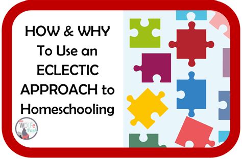 How And Why To Use An Eclectic Approach To Homeschooling The Wolfe Pack