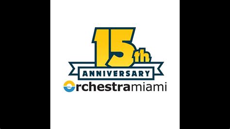 Orchestra Miamis 2021 22 15th Anniversary Season Youtube