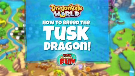 Dragonvale World How To Breed The Tusk Dragon Youtube