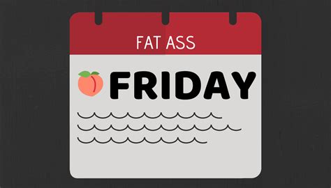 Fat Ass Friday The Second City