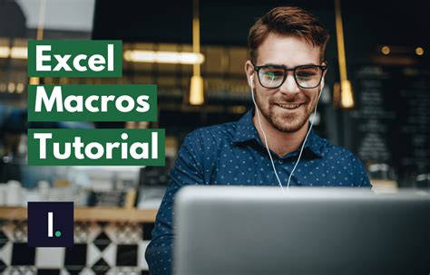 Excel Macros Tutorial A Step By Step Guide For Finance Pros
