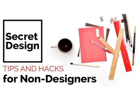 Secret Design Starter Tips And Hacks For Non Designers