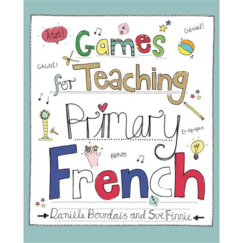 Games For Teaching Primary French Little Linguist