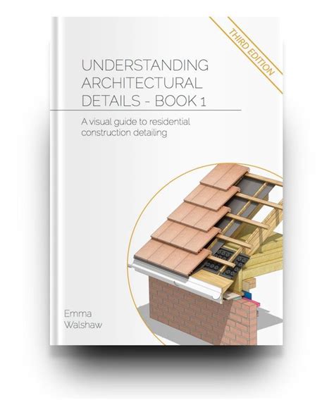 Understanding Architectural Details Book 1 Third Edition