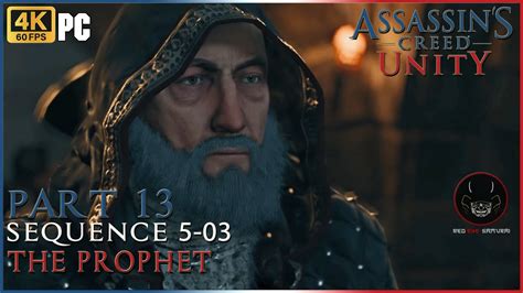 Assassin S Creed Unity Part The Prophet Sequence K