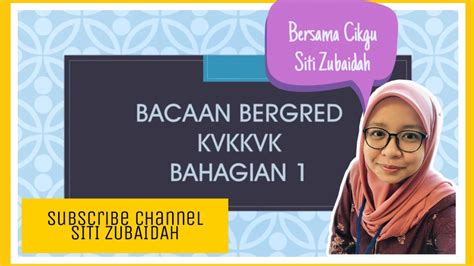 Bacaan Bergred Kvkkvk Bahagian 1 Dengan Suara Cikgootube Youtube