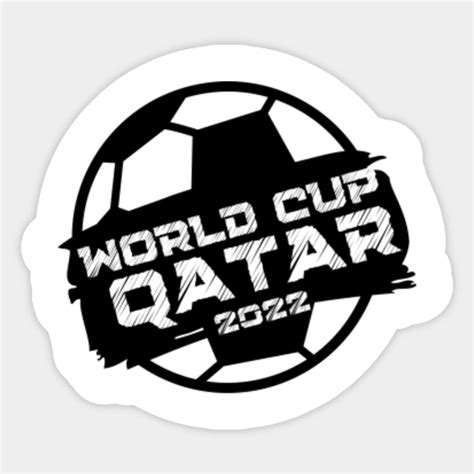 world cup qatar 2022 world cup qatar 2022 sticker teepublic