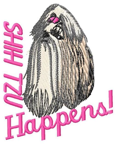 Shih Tzu Happens Machine Embroidery Design Embroidery Library At
