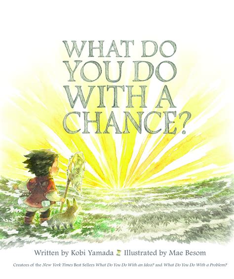 Review Of What Do You Do With A Chance 9781943200733 — Foreword Reviews