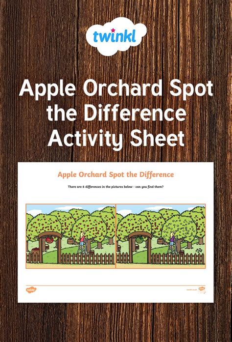 Apple Orchard Spot The Difference Activity Worksheets For Kids Fall