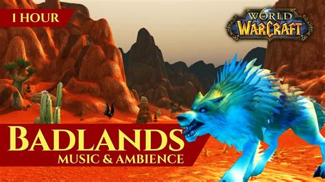 Vanilla Badlands Music And Ambience 1 Hour 4k World Of Warcraft
