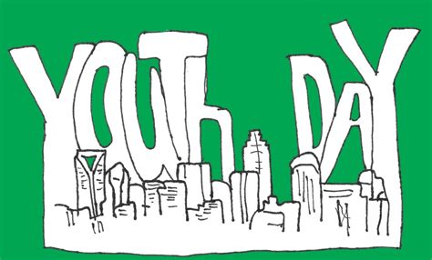 The theme of the day prompts three questions: Why should I celebrate Youth Day?