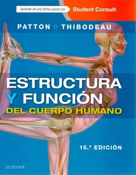Estructura Y Función Del Cuerpo Humano Patton Thibodeau