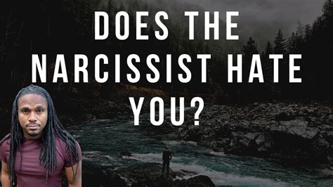 TNC446 Does The Narcissist Hate You Most Narcissists Hate How You