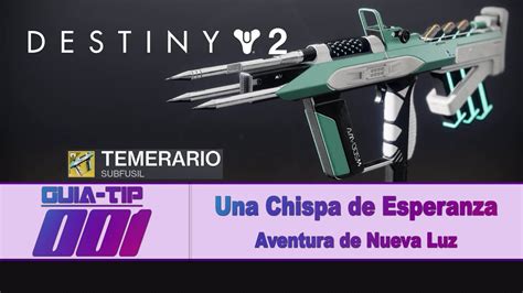 Destiny 2 Una Chispa De Esperanza 2023 Aventura De Nueva Luz