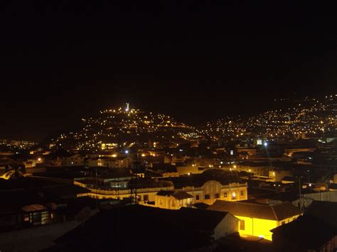 Quito In The Night Quito Ecuador Quito Ecuador Night City