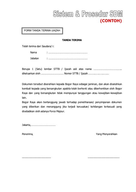 Disetiap perjanjian atau kegiatan pastinya akan ada sebuah. Contoh Surat Tanda Terima Ijazah Dari Perusahaan