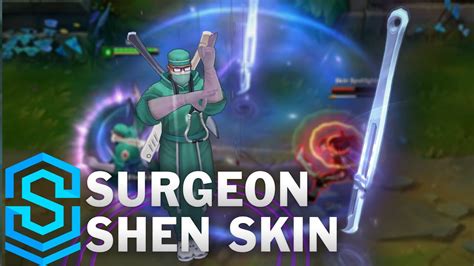 Surgeon Shen Skin Spotlight 2016 Update League Of Legends Youtube