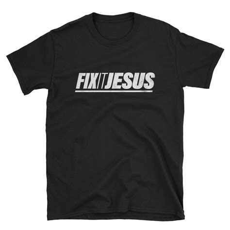 fix it jesus christian tee design from passion fury apparel