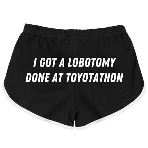I Got A Lobotomy Booty Shorts Funny Meme Trendy Booty Shorts Meme