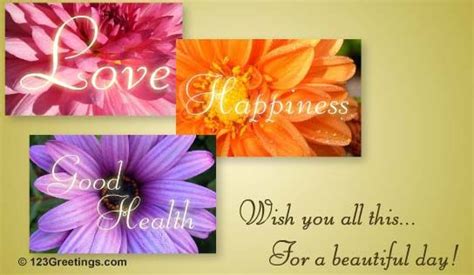 Love Happiness And Good Health For You Good Health Wishes Happy