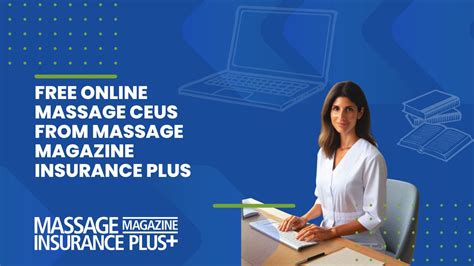 Free Ceus For Massage Therapists Online Massage Magazine Insurance Plus