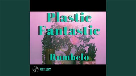 Plastic Fantastic Youtube