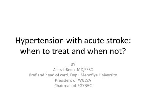 Hypertension With Acute Stroke What To Do Ppt