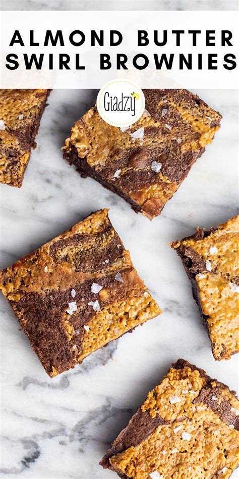 Posted by christy denney | 286 comments ». Giada De Laurentiis' Almond Butter Swirl Brownies - Giadzy | Recipe | Almond recipes, Chocolate ...