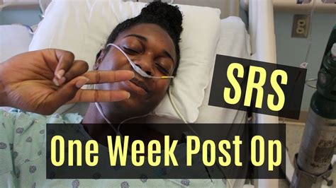 Sex Reassignment Surgery Part I Week One Post Op Aaliyahs Diary Youtube