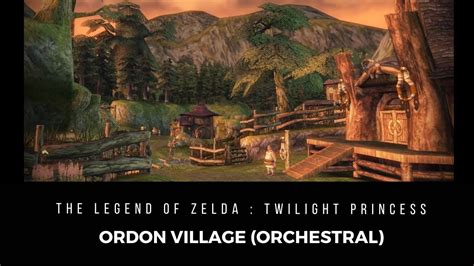 Twilight Princess Ordon Village Orchestral Youtube