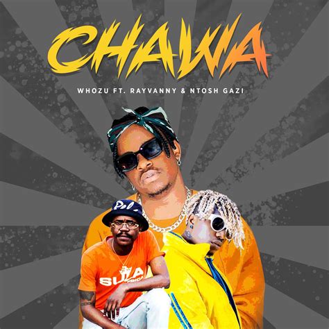 Audio Whozu X Rayvanny Ft Ntosh Gazi Chawa Download Dj Mwanga