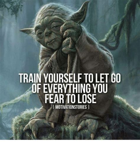 25 Best Memes About Train Yourself To Let Go Train