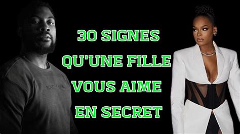 Signes Pour Savoir Si Une Fille Vous Aime En Secret Youtube