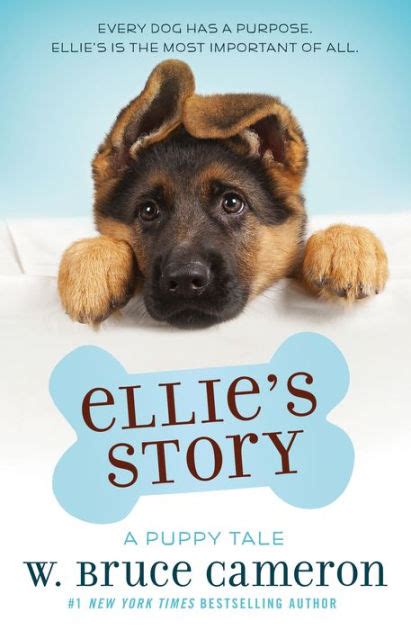 Ellies Story A Dogs Purpose Puppy Tales Series By W Bruce Cameron