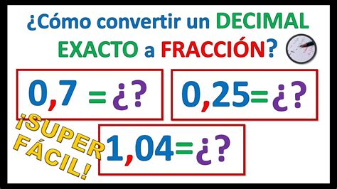 🔴 Convertir Un Número Decimal Exacto A FracciÓn Youtube