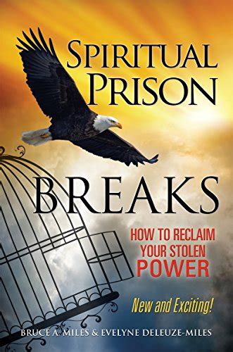 Spiritual Prison Breaks How To Reclaim Your Stolen Power Ebook Miles