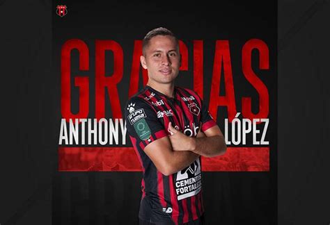 Anthony López Se Convierte En La Quinta Salida De Alajuelense Teletica