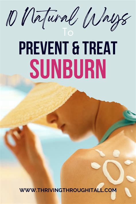 10 natural ways to prevent and treat sunburn thriving through it all