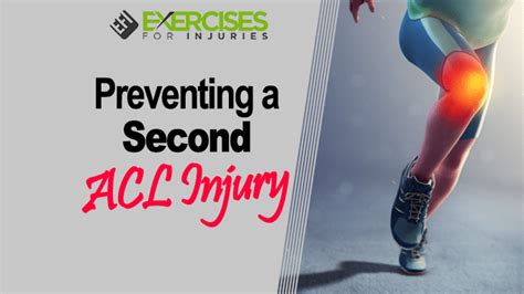Preventing A Second Acl Injury Exercises For Injuries