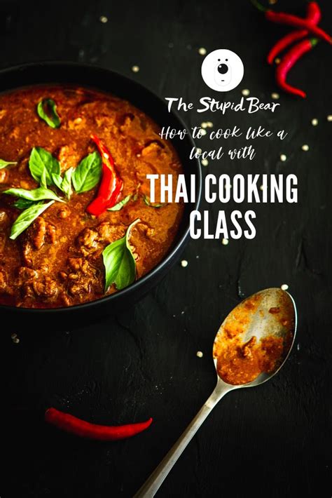 Thai Cooking Class In 2020 Thai Cooking Thai Cooking Class Cooking Classes